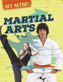 Get Active!: Martial Arts