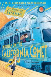 Adventures on Trains #02: Kidnap on the California Comet