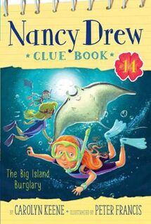 Nancy Drew Clue Book #14: The Big Island Burglary