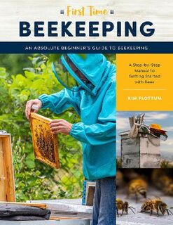 First Time: First Time Beekeeping