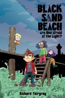 Black Sand Beach #01: Are You Afraid of the Light? (Graphic Novel)