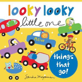 Looky Looky Little One: Things That Go (Search-and-Find)