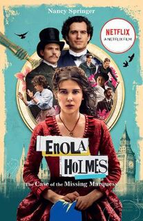 Enola Holmes #01: Case of the Missing Marquess, The
