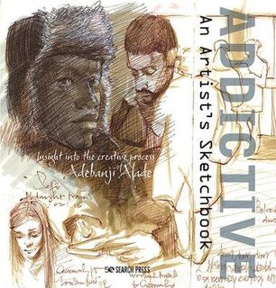 Addictive: An Artist's Sketchbook
