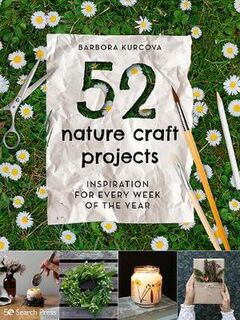 52 Nature Craft Projects