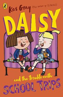 Daisy and the Trouble with School Trips (Graphic Novel)