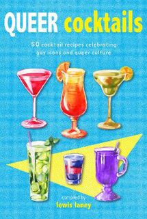 Queer Cocktails