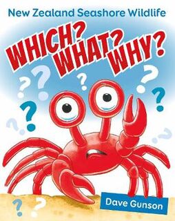 Which? What? Why? New Zealand Seashore Wildlife
