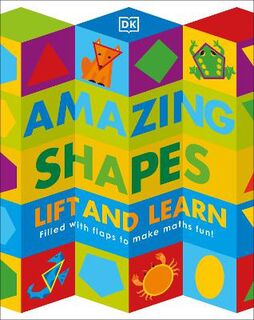 Amazing Shapes (Lift-the-Flap Board Book)