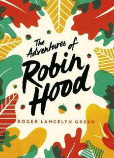 Green Puffin Classics: The Adventures of Robin Hood