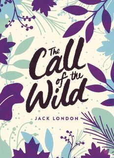 Green Puffin Classics: The Call of the Wild