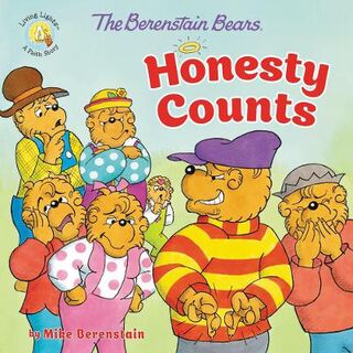 Berenstain Bears Living Lights: Berenstain Bears Honesty Counts, The