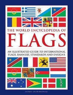 Flags, The World Encyclopedia of