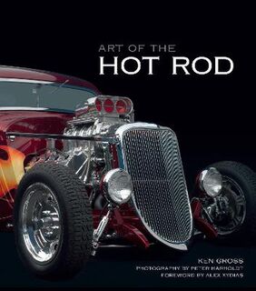 Art Of The Hot Rod, The