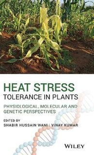 Heat Stress Tolerance in Plants