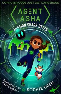 Agent Asha #01: Mission Shark Bytes