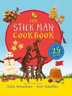 The Stick Man Family Tree Recipe Book