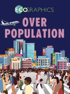 Ecographics: Overpopulation