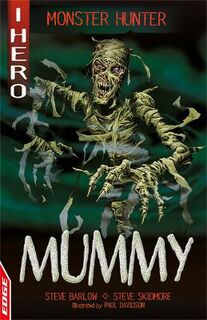 Edge - I, Hero: Monster Hunter: Mummy (Decide Your Own Destiny)