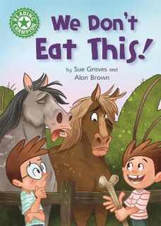 Independent Reading Green 5: We Don't Eat This!