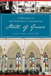 A History of the Diocese of Charleston