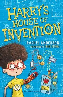 Bloomsbury Readers: Harry's House of Inventions