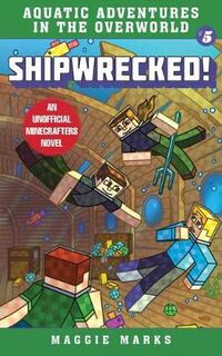 Aquatic Adventures in the Overworld #05: Shipwrecked!