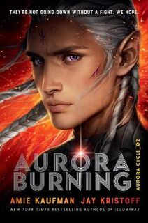 Aurora Cycle #02: Aurora Burning