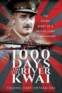 1000 Days on the River Kwai