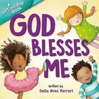 God Blesses Me (Lift-the-Flap Board Book)