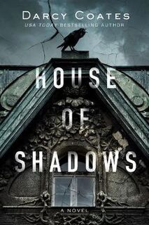 Ghosts and Shadows #01: House of Shadows