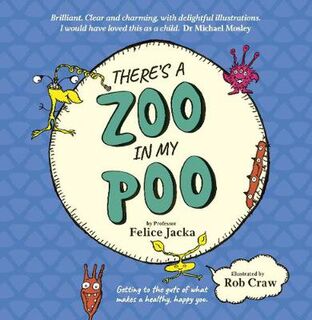 There'S a Zoo in My Poo