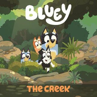 Bluey: The Creek (Board Book)
