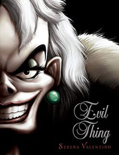 Disney Villains #07: Evil Thing
