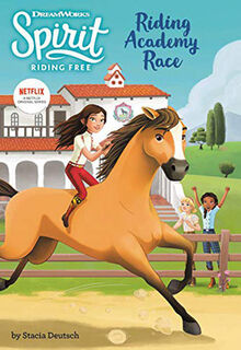 DreamWorks: Spirit Riding Free: Riding Academy Race
