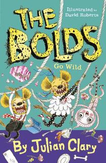 Bolds #07: Bolds Go Wild, The
