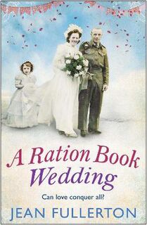 East End Ration Book #04: A Ration Book Wedding