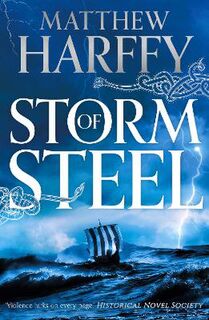 Bernicia Chronicles #06: Storm of Steel
