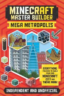 Minecraft Master Builder: Mega Metropolis