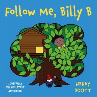 Follow Me, Billy B
