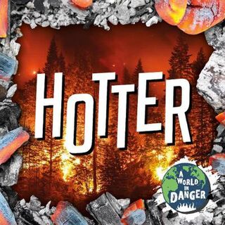 World in Danger: Hotter