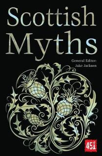 World's Greatest Myths and Legends: Scottish Myths