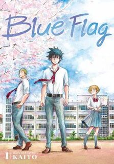Blue Flag, Vol. 1 (Graphic Novel)