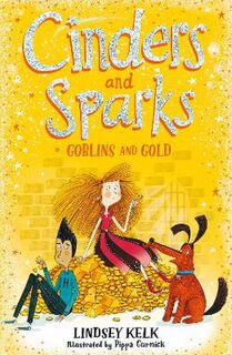 Cinders and Sparks #03: Goblins and Gold