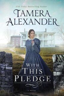 Carnton #01: With This Pledge
