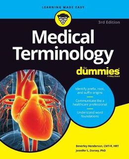 Medical Terminology for Dummies