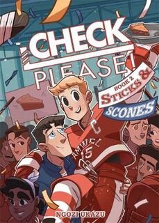 Check, Please! Volume 02: Sticks and Scones