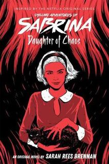 Chilling Adventures of Sabrina #02: Daughter of Chaos