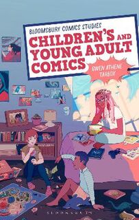 Bloomsbury Comics Studies: Children's and Young Adult Comics
