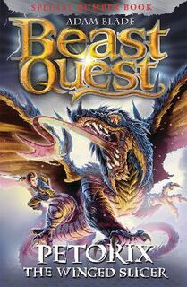 Beast Quest Special #24: Petorix the Winged Slicer